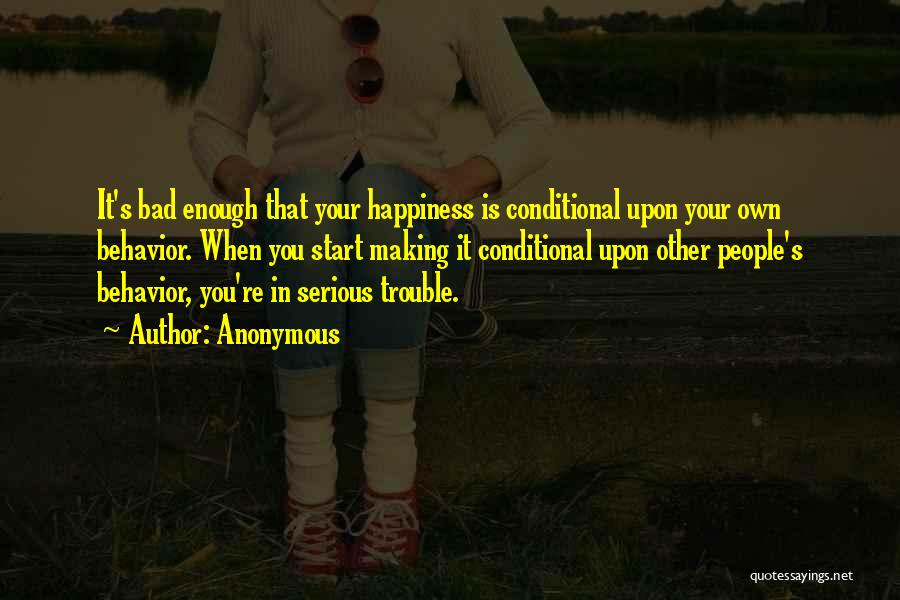 Happiness Anonymous Quotes By Anonymous