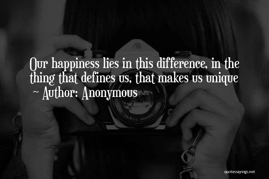 Happiness Anonymous Quotes By Anonymous