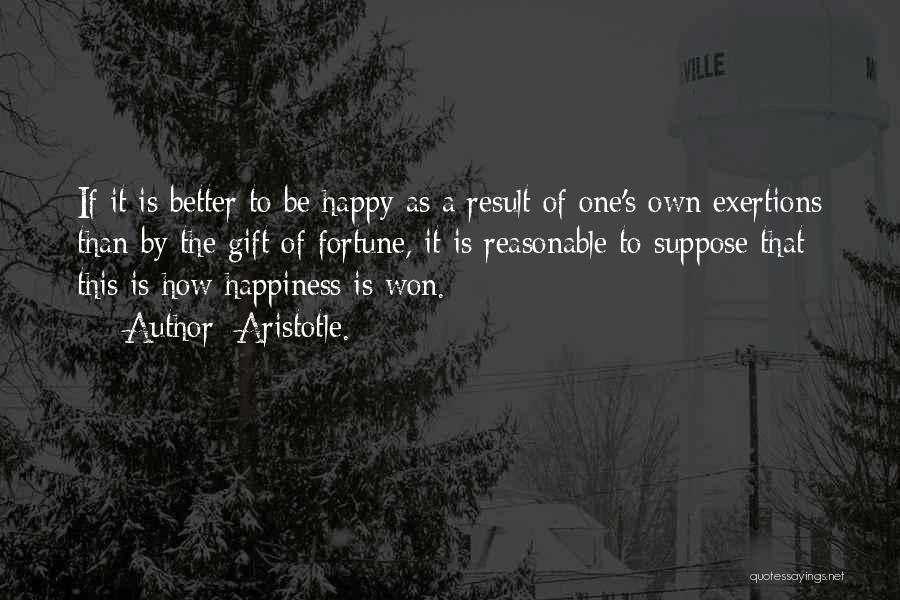 Happiness Aristotle Quotes By Aristotle.