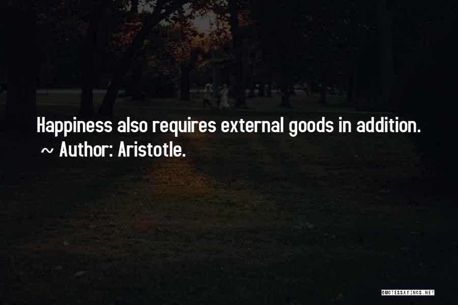 Happiness Aristotle Quotes By Aristotle.