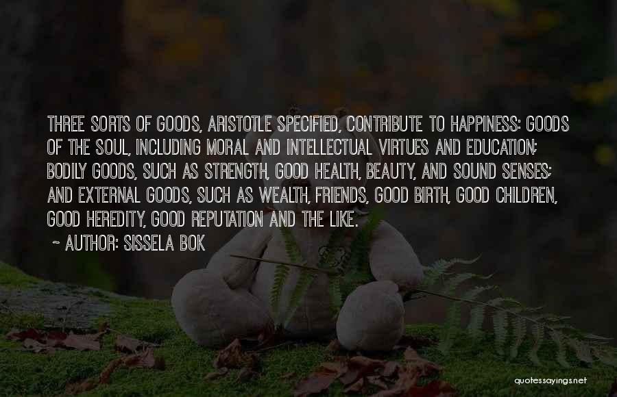 Happiness Aristotle Quotes By Sissela Bok