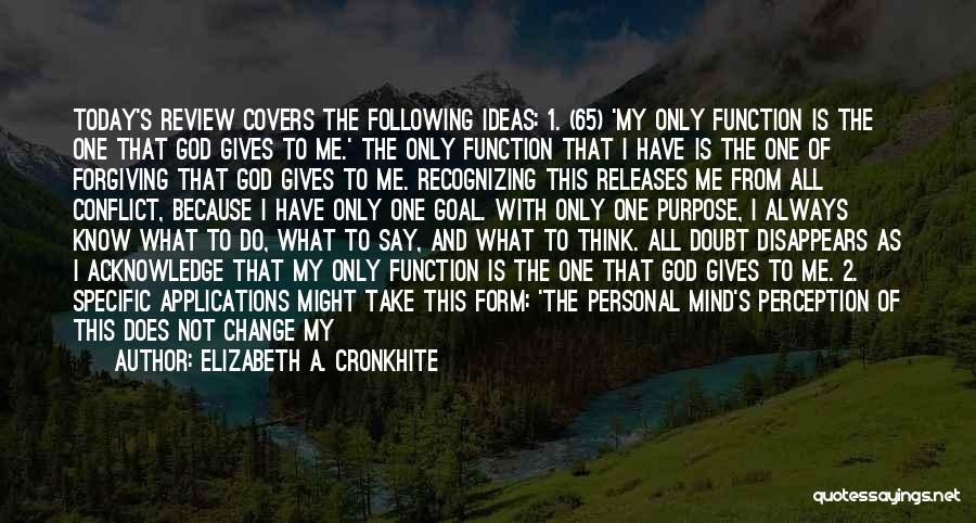 Happiness Because Of God Quotes By Elizabeth A. Cronkhite