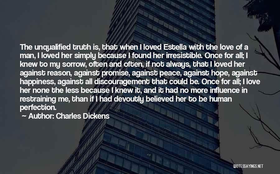 Happiness Because Of Her Quotes By Charles Dickens