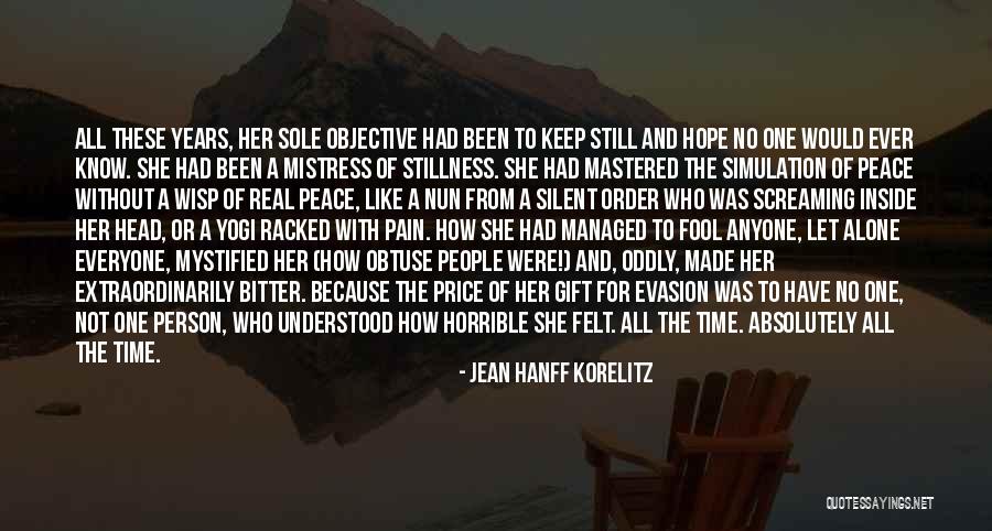 Happiness Because Of Her Quotes By Jean Hanff Korelitz