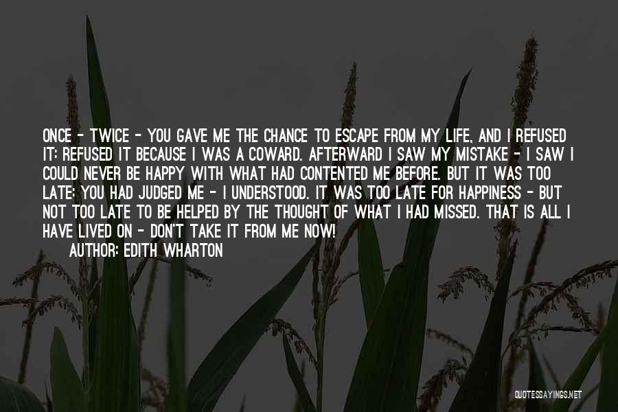 Happiness Because Of You Quotes By Edith Wharton