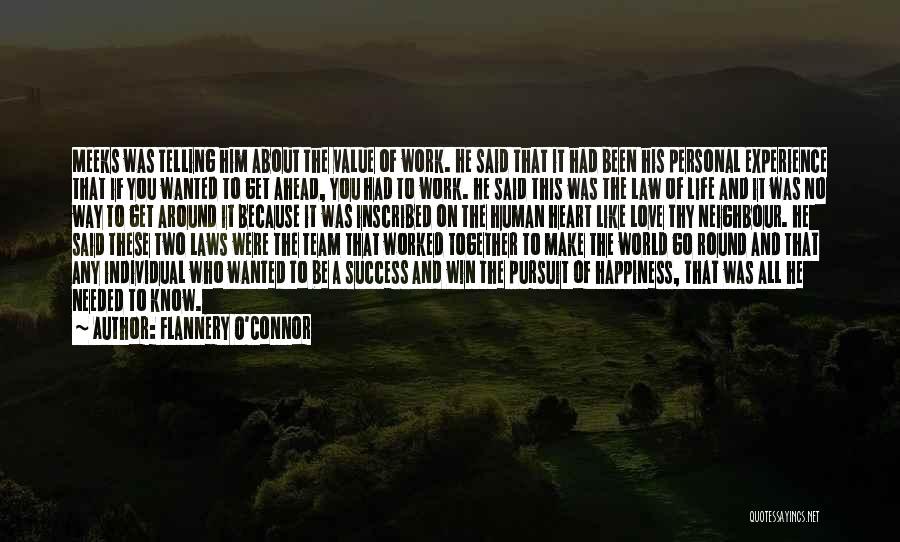 Happiness Because Of You Quotes By Flannery O'Connor
