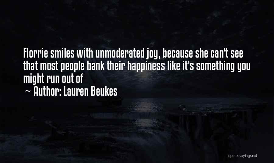 Happiness Because Of You Quotes By Lauren Beukes