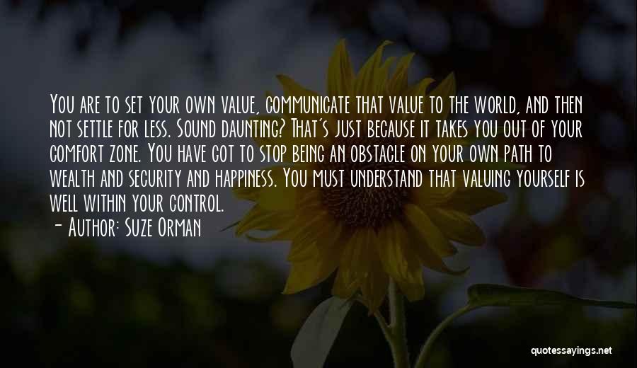 Happiness Because Of You Quotes By Suze Orman