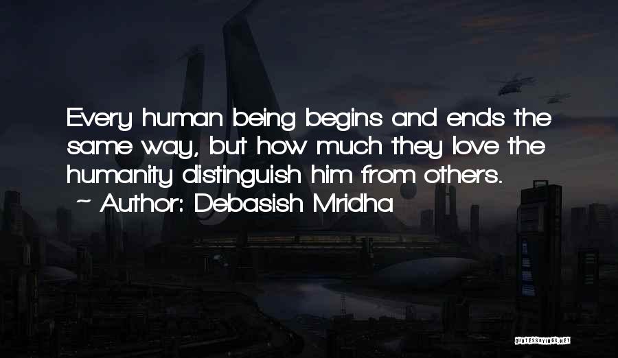 Happiness Begins With You Quotes By Debasish Mridha