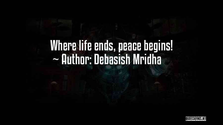 Happiness Begins With You Quotes By Debasish Mridha