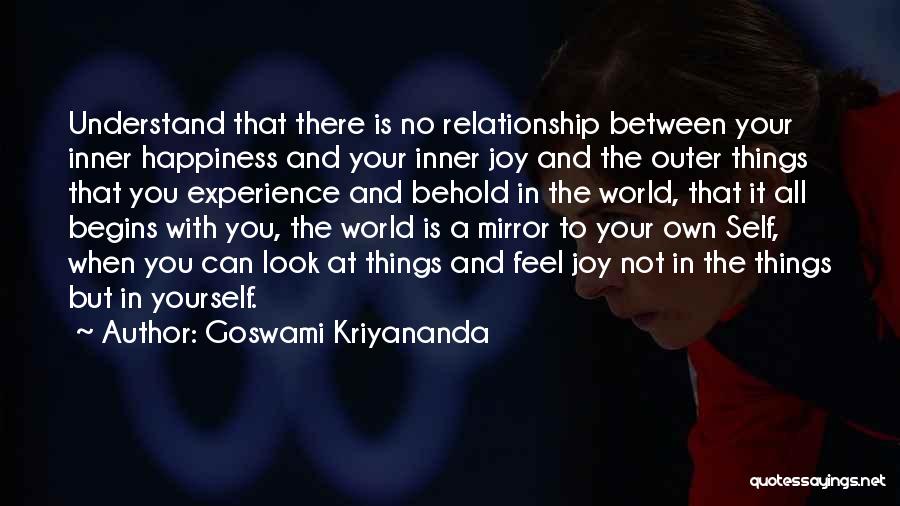 Happiness Begins With You Quotes By Goswami Kriyananda