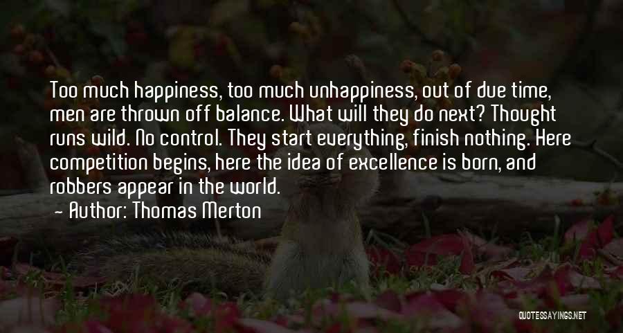 Happiness Begins With You Quotes By Thomas Merton