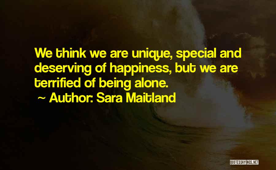 Happiness Being Alone Quotes By Sara Maitland