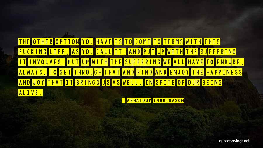 Happiness Being With You Quotes By Arnaldur Indridason Happiness Being With You Quotes By Arnaldur Indridason