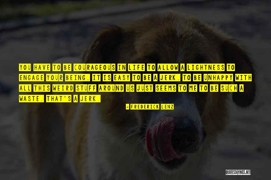 Happiness Being With You Quotes By Frederick Lenz Happiness Being With You Quotes By Frederick Lenz