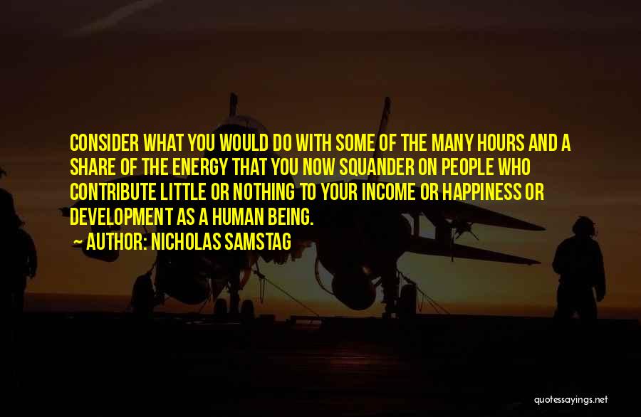Happiness Being With You Quotes By Nicholas Samstag