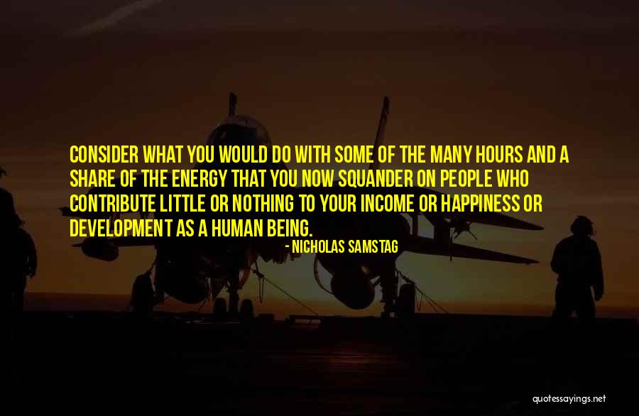 Happiness Being With You Quotes By Nicholas Samstag