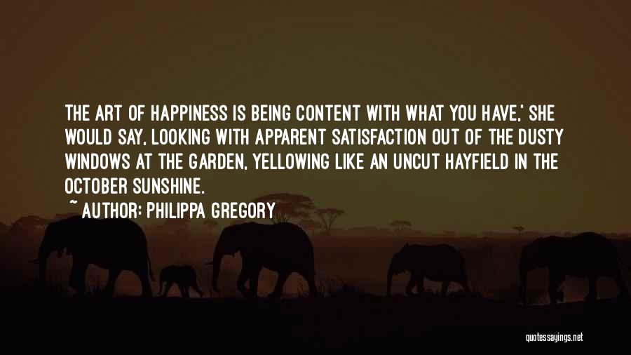 Happiness Being With You Quotes By Philippa Gregory