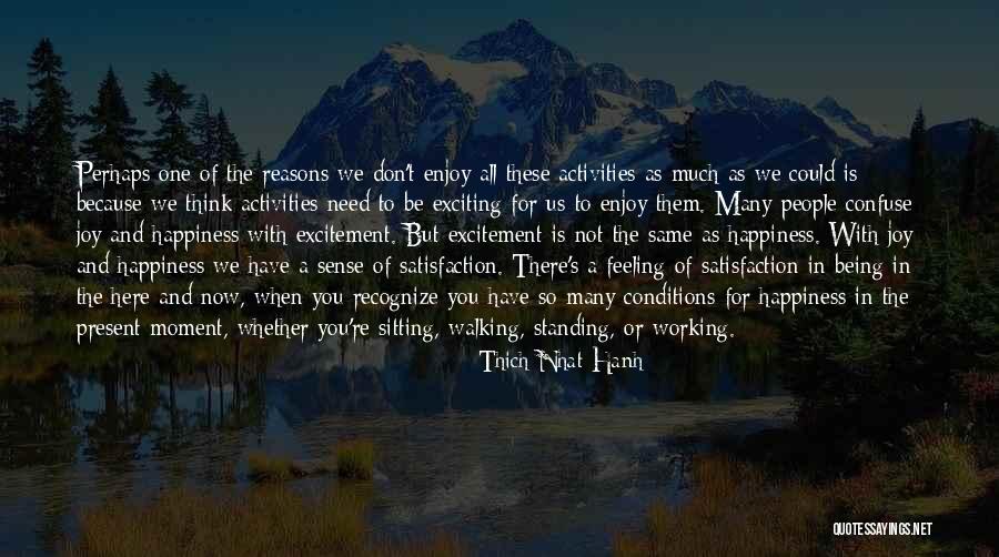 Happiness Being With You Quotes By Thich Nhat Hanh