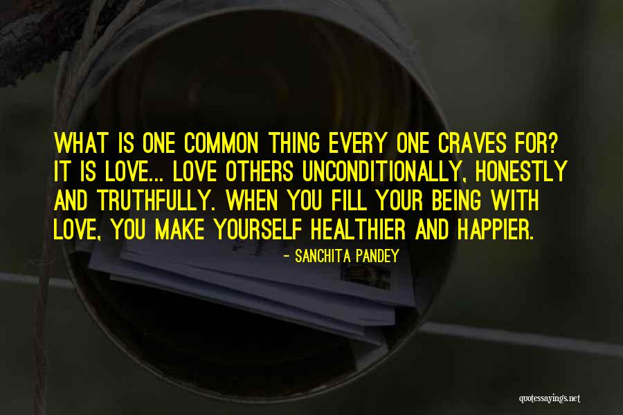 Happiness Being Yourself Quotes By Sanchita Pandey Happiness Being Yourself Quotes By Sanchita Pandey