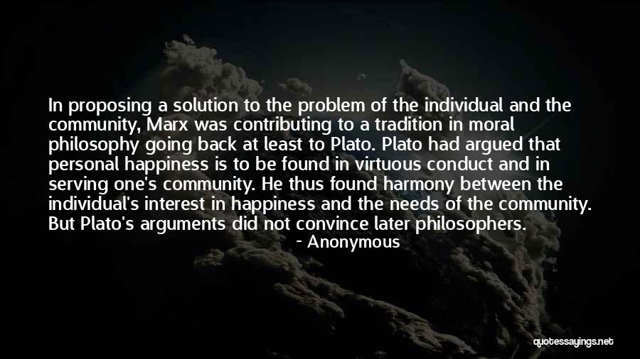 Happiness By Philosophers Quotes By Anonymous Happiness By Philosophers Quotes By Anonymous