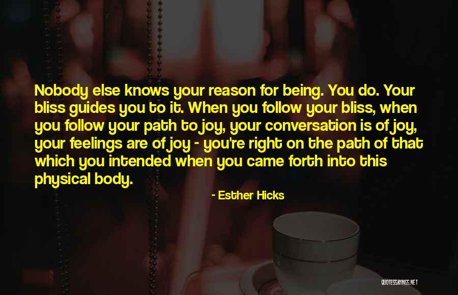 Happiness Came Quotes By Esther Hicks