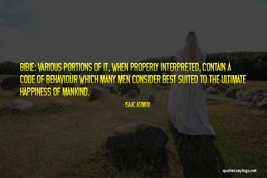 Happiness Code Quotes By Isaac Asimov Happiness Code Quotes By Isaac Asimov