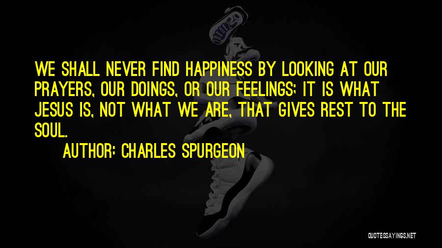 Happiness Comes From Giving Quotes By Charles Spurgeon