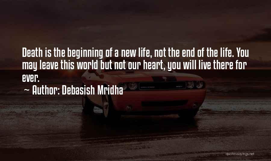 Happiness Comes To An End Quotes By Debasish Mridha