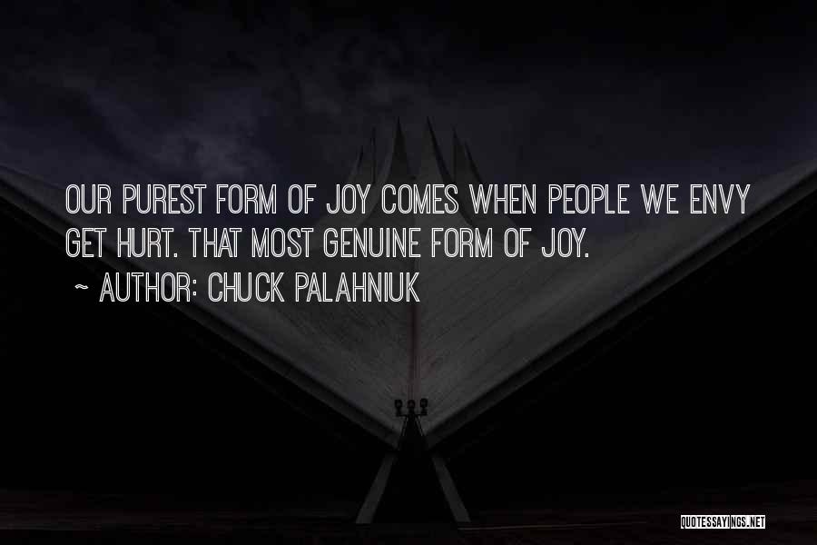 Happiness Comes When Quotes By Chuck Palahniuk