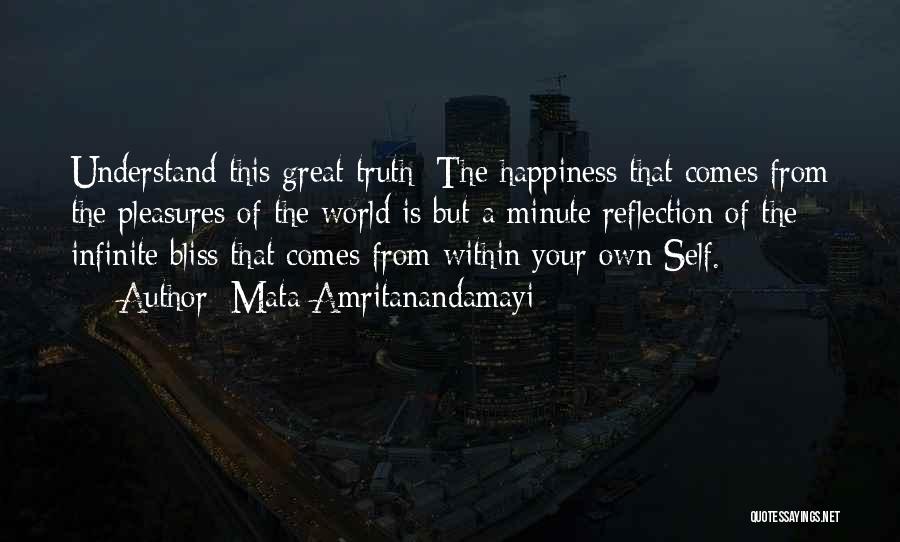 Happiness Comes Within Quotes By Mata Amritanandamayi