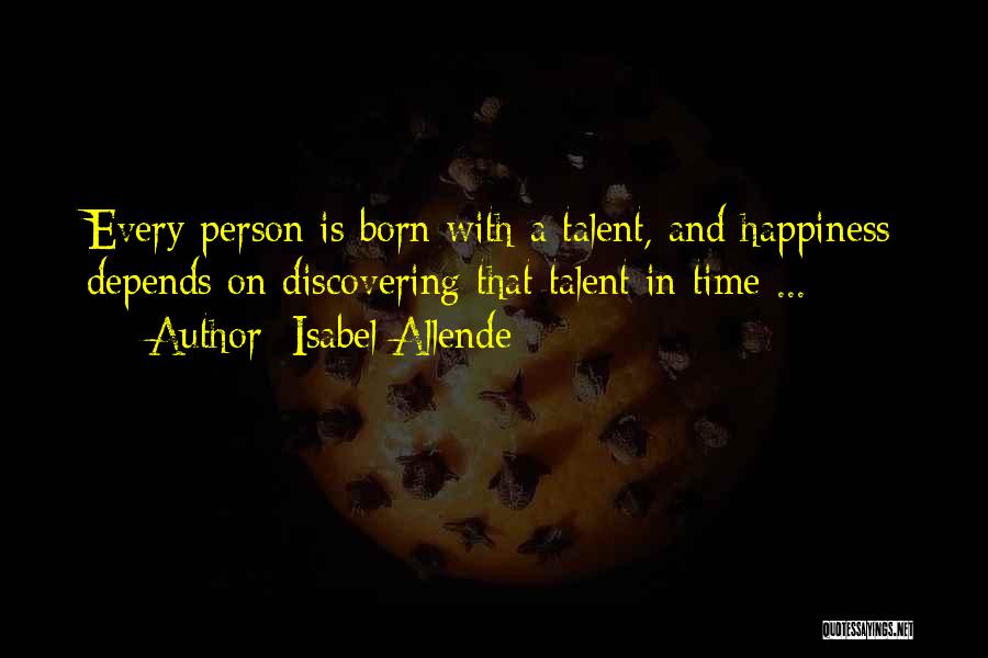 Happiness Depends On Yourself Quotes By Isabel Allende