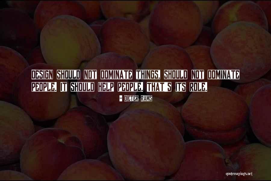 Happiness Dose Quotes By Dieter Rams Happiness Dose Quotes By Dieter Rams