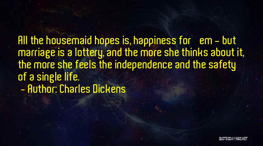 Happiness Even Single Quotes By Charles Dickens