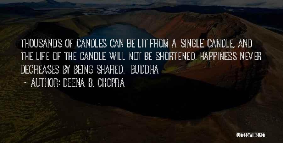 Happiness Even Single Quotes By Deena B. Chopra