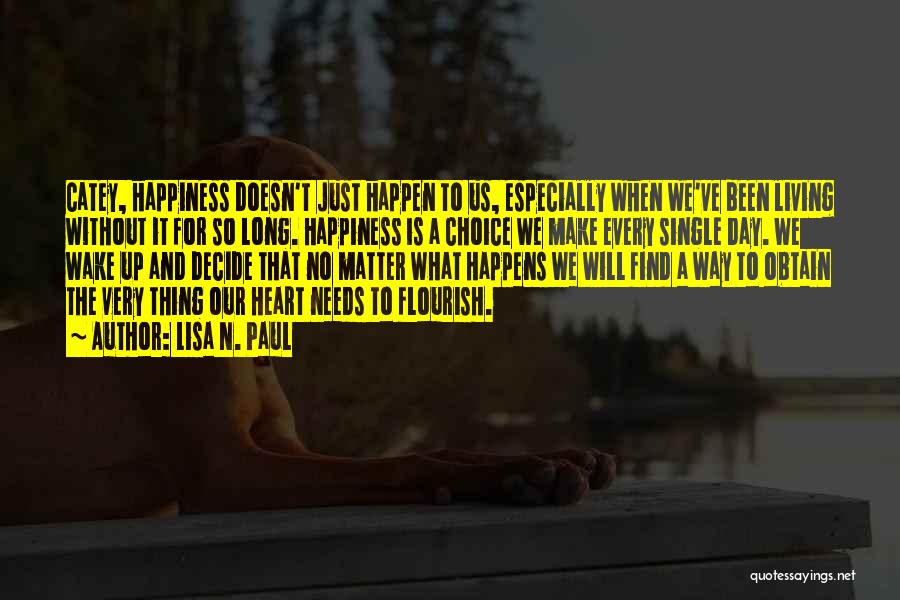 Happiness Even Single Quotes By Lisa N. Paul