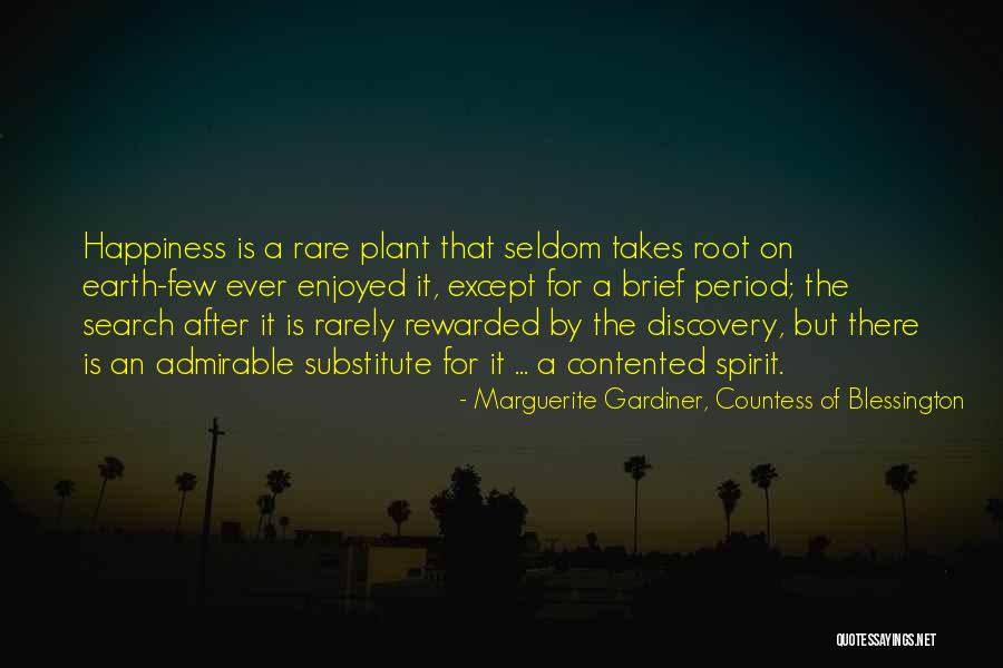 Happiness Ever After Quotes By Marguerite Gardiner, Countess Of Blessington Happiness Ever After Quotes By Marguerite Gardiner, Countess Of Blessington