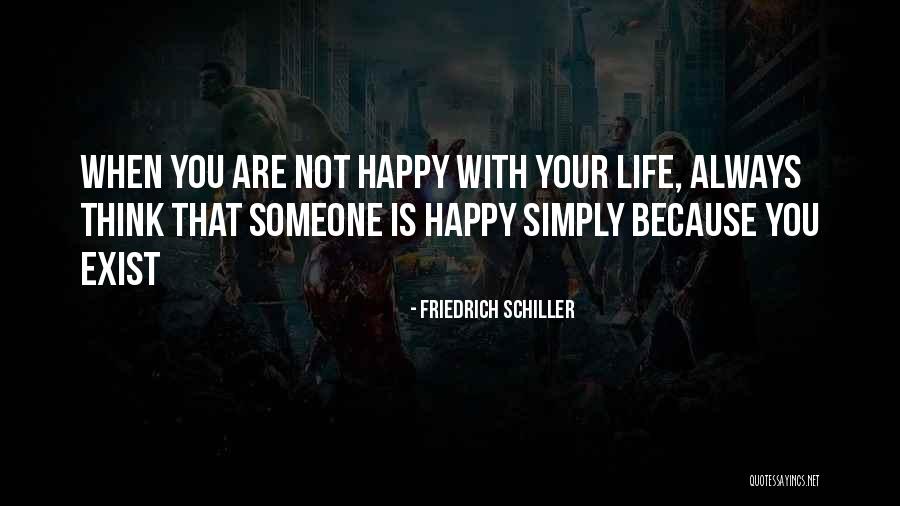 Happiness Exist Quotes By Friedrich Schiller Happiness Exist Quotes By Friedrich Schiller