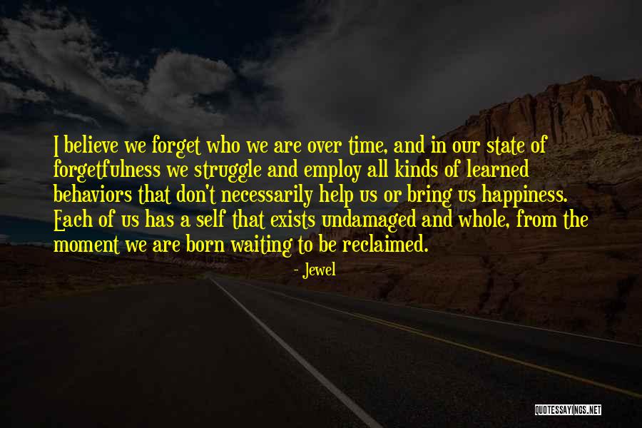 Happiness Exists Quotes By Jewel Happiness Exists Quotes By Jewel