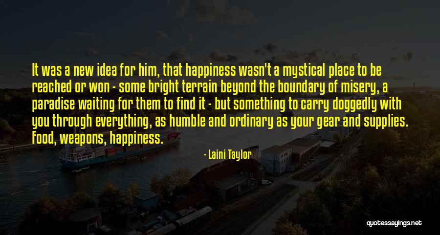 Happiness For Him Quotes By Laini Taylor Happiness For Him Quotes By Laini Taylor