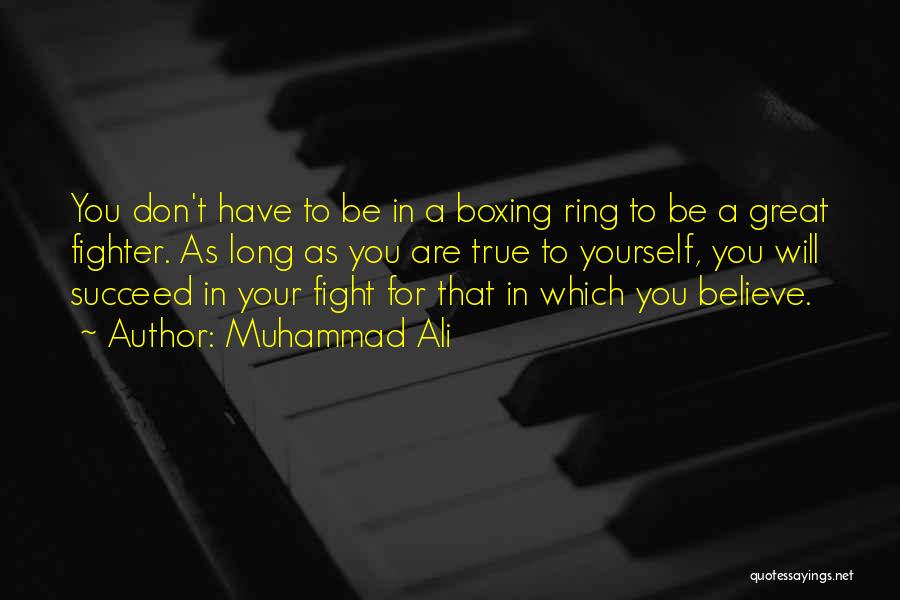 Happiness For Yourself Quotes By Muhammad Ali