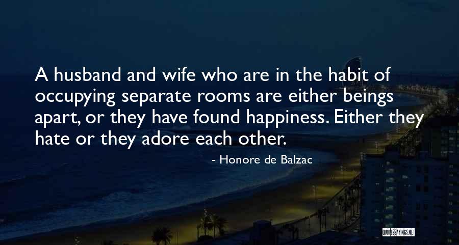 Happiness Found Quotes By Honore De Balzac Happiness Found Quotes By Honore De Balzac