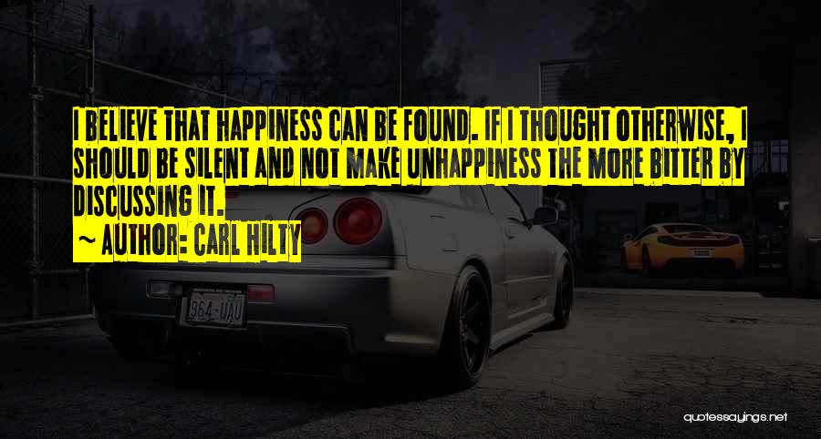 Happiness Found Within Quotes By Carl Hilty