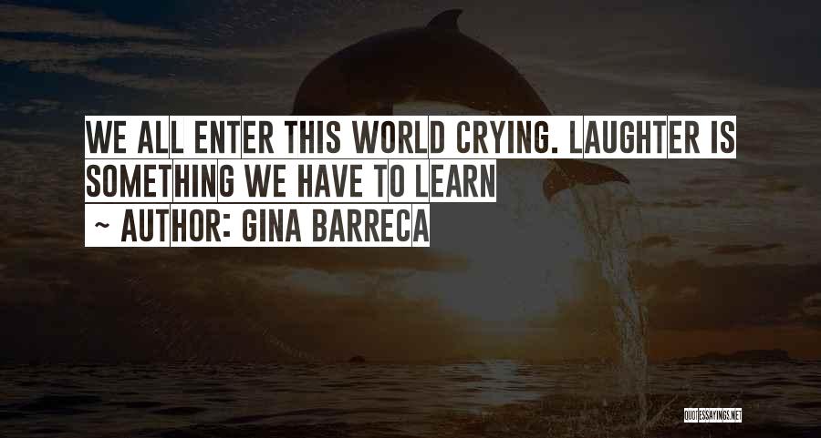 Happiness Friendship Quotes By Gina Barreca