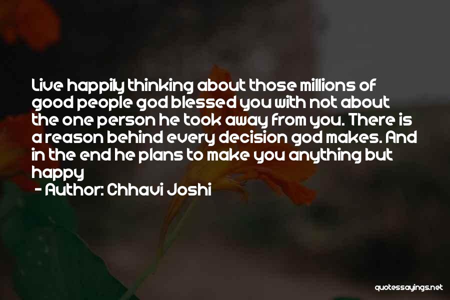 Happiness From God Quotes By Chhavi Joshi