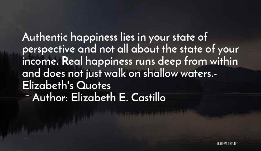 Happiness From Within Quotes By Elizabeth E. Castillo