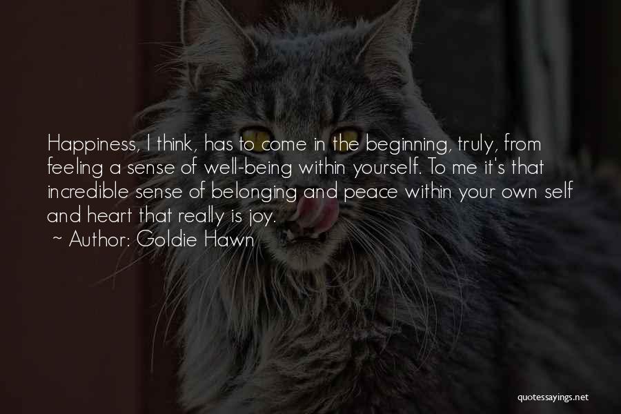 Happiness From Within Quotes By Goldie Hawn