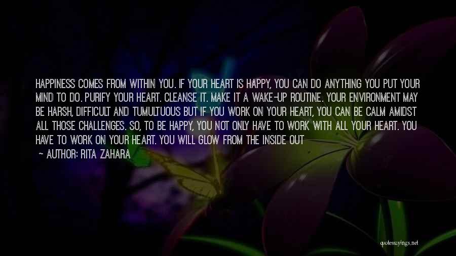Happiness From Within Quotes By Rita Zahara