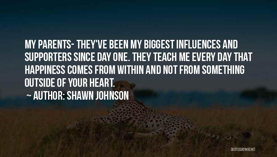 Happiness From Within Quotes By Shawn Johnson