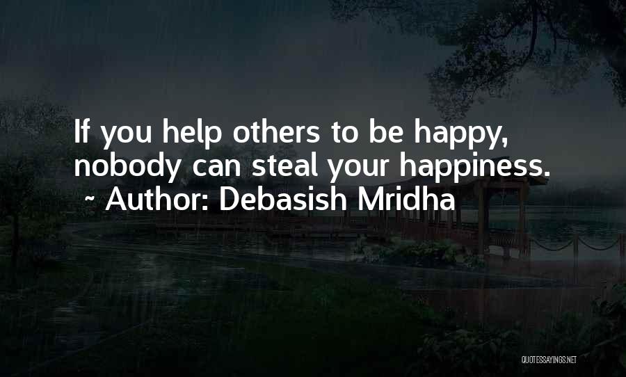 Happiness Gandhi Quotes By Debasish Mridha